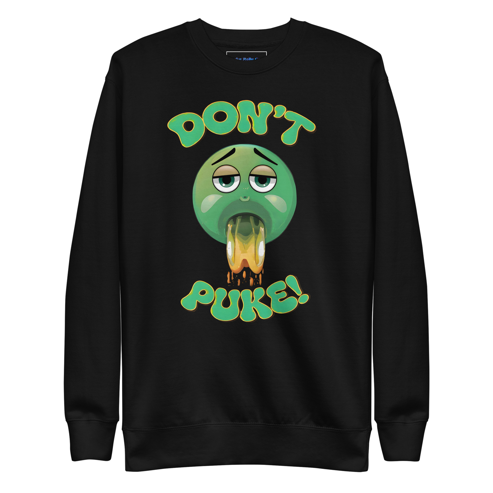 DON'T PUKE!