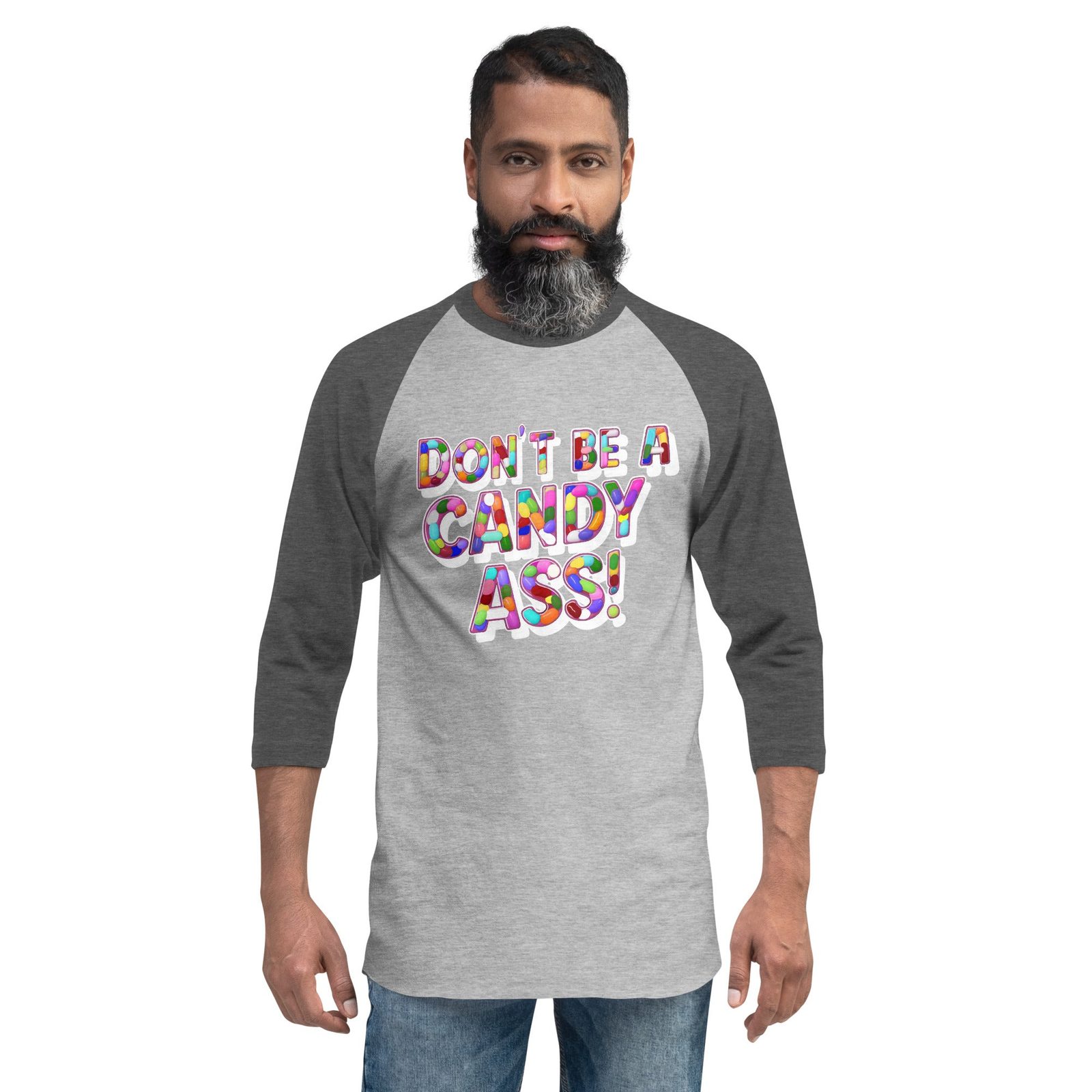 DON'T BE A CANDY ASS! White Logo